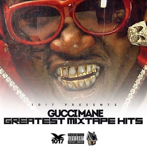 best gucci mane|Gucci Mane greatest mixtape hits.